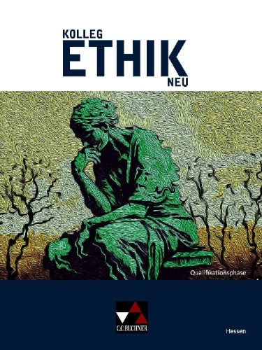 Buchcover und Innenansicht für das Buch: Kolleg Ethik Hessen - neu Qualifikationsphase