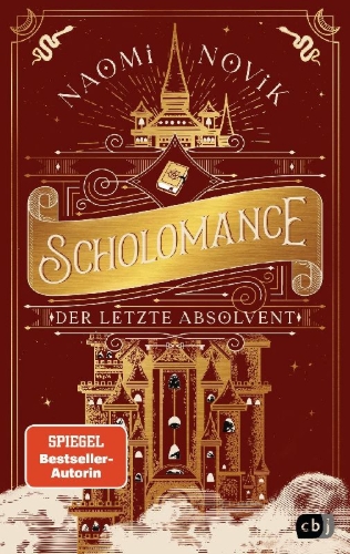 Buchcover und Innenansicht für das Buch: Scholomance - Der letzte Absolvent