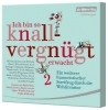 Buchcover und Innenansicht für das Buch: Ich bin so knallvergnügt erwacht 2