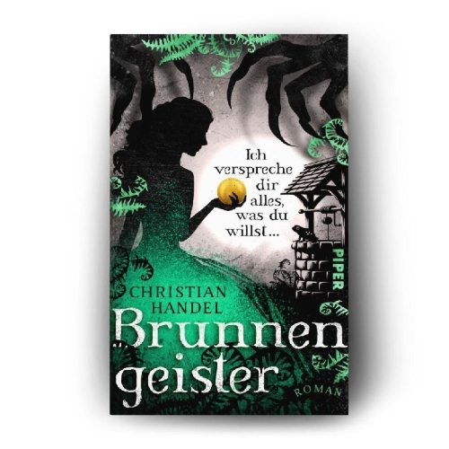 Buchcover und Innenansicht für das Buch: Brunnengeister - Ich verspreche dir alles, was du willst ...