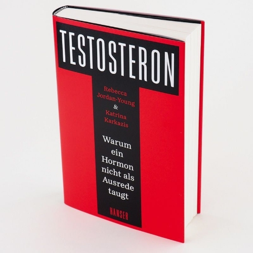 Buchcover und Innenansicht für das Buch: TESTOSTERONE: AN UNAUTHORIZED BIOGRAPHY