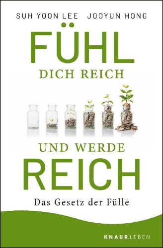 Buchcover und Innenansicht für das Buch: Fühl dich reich und werde reich