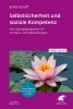 Buchcover und Innenansicht für das Buch: Selbstsicherheit und soziale Kompetenz (Leben Lernen, Bd. 358)