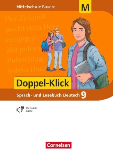 Buchcover und Innenansicht für das Buch: Doppel-Klick 9. Jahrgangsstufe - Mittelschule Bayern - Schülerbuch. Für M-Klassen