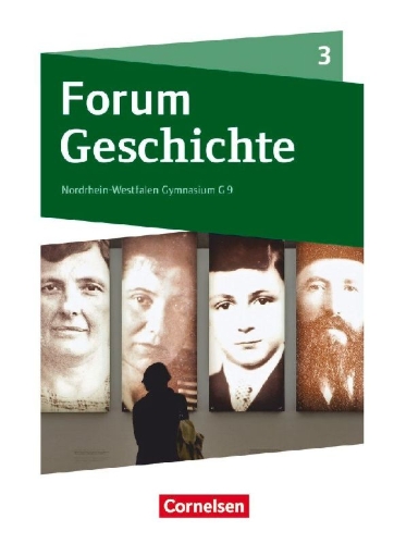 Buchcover und Innenansicht für das Buch: Forum Geschichte Band 3 - Gymnasium Nordrhein-Westfalen - Schülerbuch