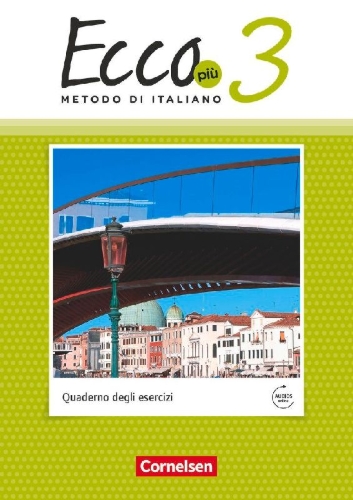 Buchcover und Innenansicht für das Buch: Ecco Più. Band 3 - Arbeitsheft mit Audio-Materialien