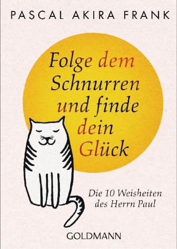 Buchcover und Innenansicht für das Buch: Folge dem Schnurren und finde dein Glück