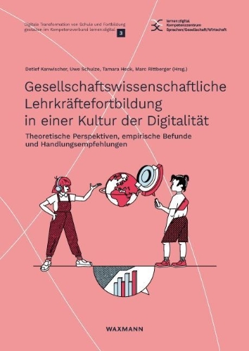 Buchcover und Innenansicht für das Buch: Gesellschaftswissenschaftliche Lehrkräftefortbildung in einer Kultur der Digitalität