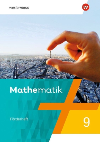 Buchcover und Innenansicht für das Buch: Mathematik 9. Förderheft mit Lösungen. Für Berlin, Brandenburg, Sachsen-Anhalt, Thüringen