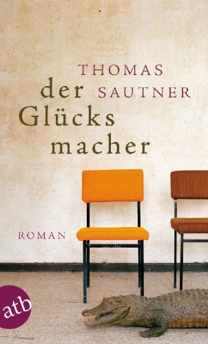 Buchcover und Innenansicht für das Buch: Der Glücksmacher