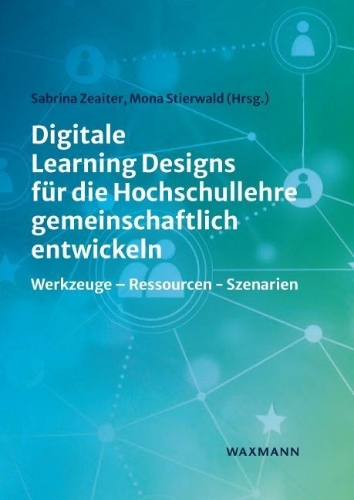 Buchcover und Innenansicht für das Buch: Digitale Learning Designs für die Hochschullehre gemeinschaftlich entwickeln