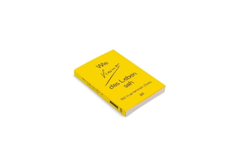 Buchcover und Innenansicht für das Buch: Wie Vincent das Leben sah: 150 inspirierende Zitate