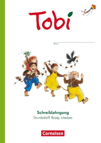 Buchcover und Innenansicht für das Buch: Tobi - Schreiblehrgang "Grundschrift flüssig schreiben"