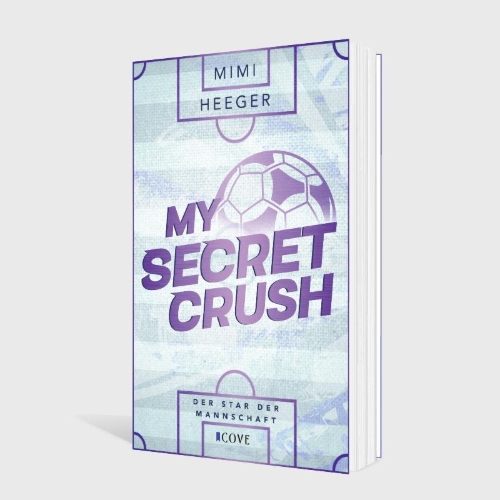 Buchcover und Innenansicht für das Buch: My Secret Crush. Der Star der Mannschaft (Secret-Reihe 2)