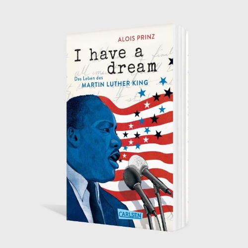 Buchcover und Innenansicht für das Buch: I have a dream: Das Leben des Martin Luther King