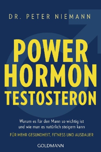 Buchcover und Innenansicht für das Buch: Powerhormon Testosteron
