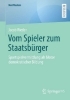 Buchcover und Innenansicht für das Buch: Vom Spieler zum Staatsbürger