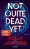 Buchcover und Innenansicht für das Buch: Not Quite Dead Yet