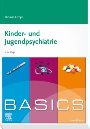 Buchcover und Innenansicht für das Buch: BASICS Kinder- und Jugendpsychiatrie