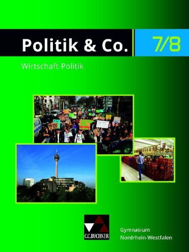 Buchcover und Innenansicht für das Buch: Politik & Co. Neu 7/8 Lehrbuch Nordrhein-Westfalen