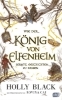 Buchcover und Innenansicht für das Buch: HOW THE KING OF ELFHAME LEARNED TO HATE STORIES