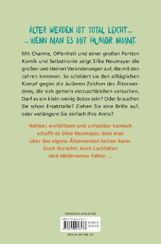 Buchcover und Innenansicht für das Buch: Älter werden macht mich echt knackiger - mal knackt es hier, mal knackt es da