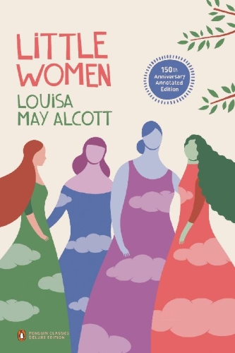 Buchcover und Innenansicht für das Buch: Little Women. Classics Deluxe Edition