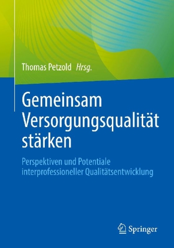 Buchcover und Innenansicht für das Buch: Gemeinsam Versorgungsqualität stärken