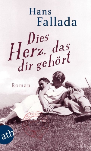 Buchcover und Innenansicht für das Buch: Dies Herz, das dir gehört