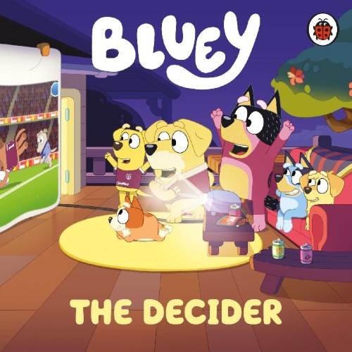 Buchcover und Innenansicht für das Buch: Bluey: The Decider
