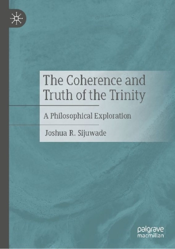 Buchcover und Innenansicht für das Buch: The Coherence and Truth of the Trinity