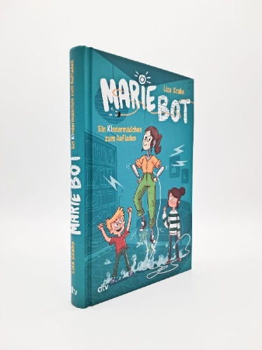 Buchcover und Innenansicht für das Buch: Marie Bot - Ein Kindermädchen zum Aufladen