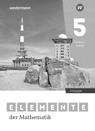 Buchcover und Innenansicht für das Buch: Elemente der Mathematik SI. Lösungen 5. Für Sachsen-Anhalt