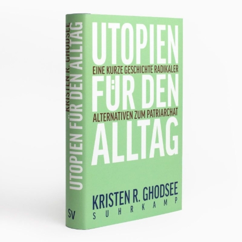 Buchcover und Innenansicht für das Buch: Everyday Utopia. What 2,000 Years of Wild Experiments Can Teach Us About the Good Life
