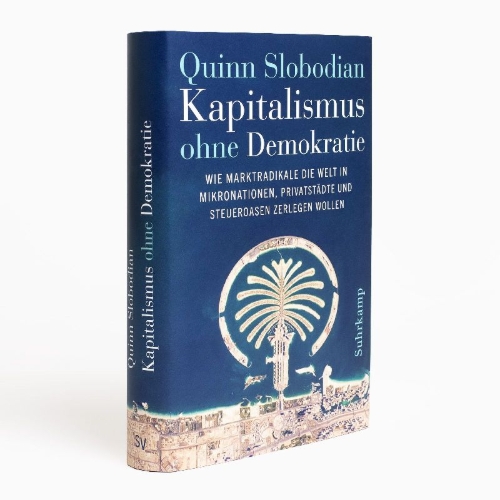 Buchcover und Innenansicht für das Buch: Crack-up Capitalism. Market Radicals and the Dream of a World Without Democracy