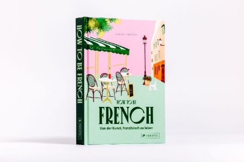 Buchcover und Innenansicht für das Buch: How to be French