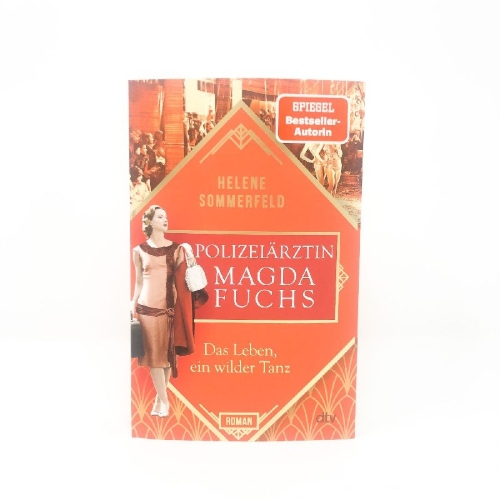 Buchcover und Innenansicht für das Buch: Polizeiärztin Magda Fuchs - Das Leben, ein wilder Tanz