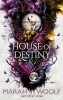 Buchcover und Innenansicht für das Buch: House of Destiny (Packende Fortsetzung der dystopischen Fantasysaga)
