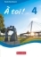 Buchcover und Innenansicht für das Buch: À toi ! Band 4 - Bayern - Schülerbuch