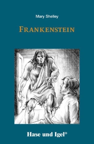 Buchcover und Innenansicht für das Buch: Frankenstein. Schulausgabe