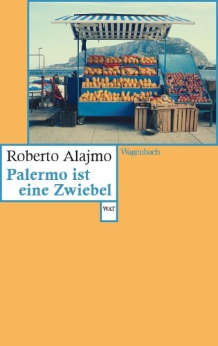 Buchcover und Innenansicht für das Buch: Palermo ist eine Zwiebel