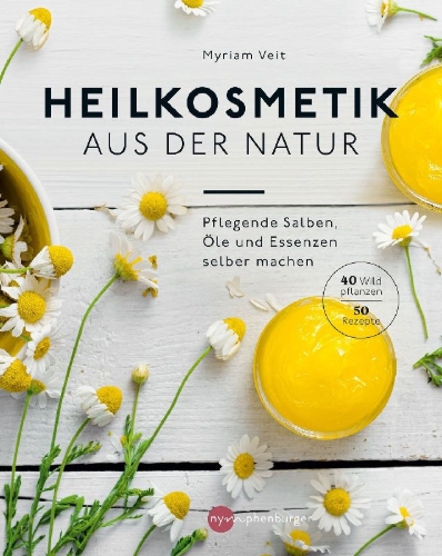 Buchcover und Innenansicht für das Buch: Heilkosmetik aus der Natur