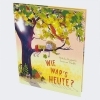 Buchcover und Innenansicht für das Buch: Wie war's heute?