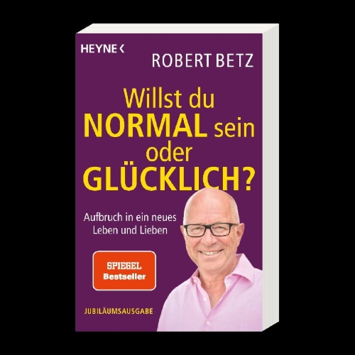 Buchcover und Innenansicht für das Buch: Willst du normal sein oder glücklich?