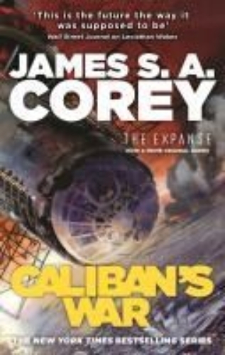 Buchcover und Innenansicht für das Buch: The Expanse 02. Caliban's War