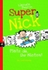 Buchcover und Innenansicht für das Buch: Super Nick - Platz da, ihr Nieten!
