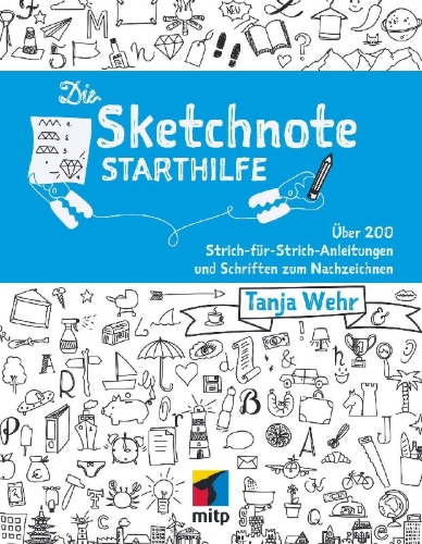 Buchcover und Innenansicht für das Buch: Die Sketchnote Starthilfe