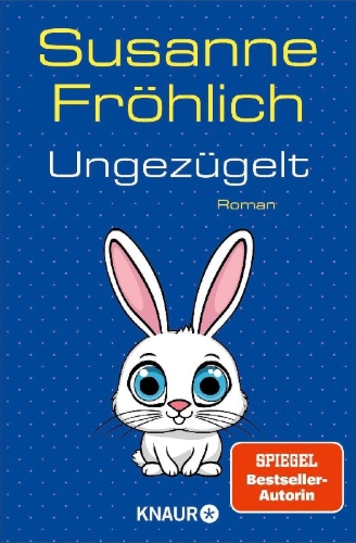 Buchcover und Innenansicht für das Buch: Ungezügelt