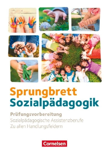 Buchcover und Innenansicht für das Buch: Sprungbrett Sozialpädagogik. Zu allen Handlungsfeldern - Prüfungstrainerin