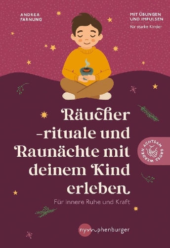 Buchcover und Innenansicht für das Buch: Räucherrituale und Raunächte mit deinem Kind erleben